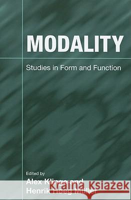Modality: Studies in Form and Function Klinge, Alex 9781845539108 Equinox Publishing (Indonesia) - książka