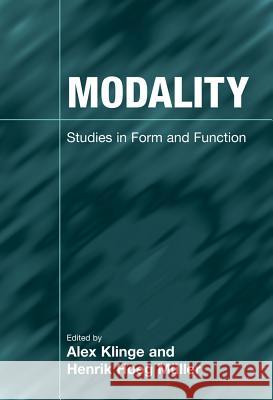 Modality: Studies in Form and Function Klinge, Alex 9781904768975 Equinox Publishing (UK) - książka