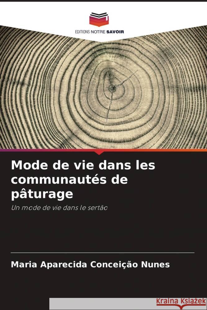 Mode de vie dans les communaut?s de p?turage Maria Aparecida Concei??o Nunes 9786207228645 Editions Notre Savoir - książka