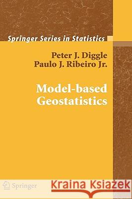 Model-Based Geostatistics Diggle, Peter 9780387329079 Springer - książka