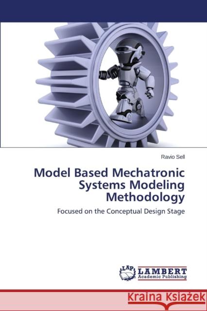 Model Based Mechatronic Systems Modeling Methodology Sell Ravio 9783659616730 LAP Lambert Academic Publishing - książka