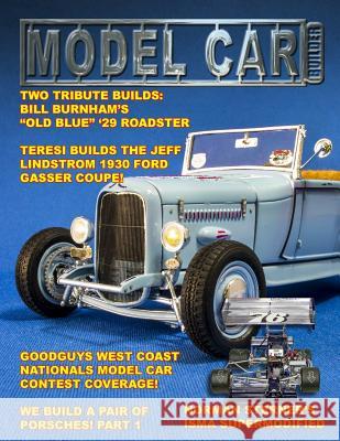 Model Car Builder No. 26: Tips, Tricks, How-To's, and Feature Cars Roy R. Sorenson 9781542490672 Createspace Independent Publishing Platform - książka