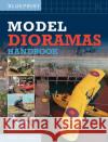 Model Dioramas Handbook Mat Irvine 9781800352780 Crecy Publishing