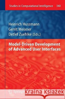 Model-Driven Development of Advanced User Interfaces Heinrich Hussmann Gerrit Meixner Detlef Zuehlke 9783642145612 Not Avail - książka