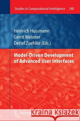 Model-Driven Development of Advanced User Interfaces Heinrich Hussmann Gerrit Meixner Detlef Zuehlke 9783642266867 Springer - książka