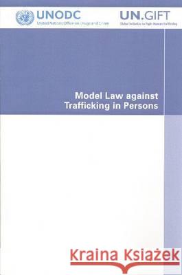 Model Law Against Trafficking in Persons United Nations 9789211336740 United Nations - książka
