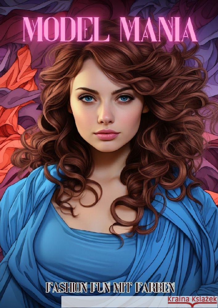 Model Mania Hagen, Christian 9783384074935 tredition - książka