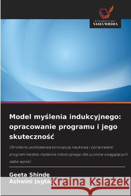 Model myslenia indukcyjnego: opracowanie programu i jego skutecznosc Shinde, Geeta, Jagtap, Ashwini 9786209600456 Wydawnictwo Nasza Wiedza - książka
