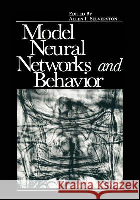 Model Neural Networks and Behavior Allen Selverston 9781475758603 Springer - książka