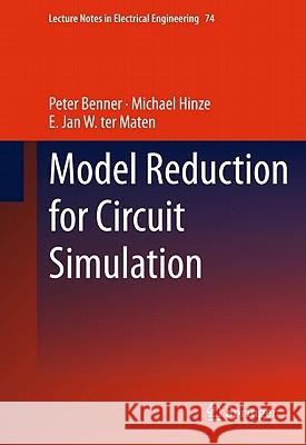 Model Reduction for Circuit Simulation Michael Hinze Peter Benner E. Jan W. Maten 9789400700888 Not Avail - książka