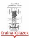 Model T Ford Questions and Answers Ford Motor Company David Grant Stewar 9781523270088 Createspace Independent Publishing Platform