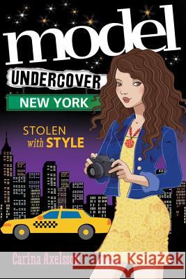 Model Undercover: New York Carina Axelsson 9781492607854 Sourcebooks Jabberwocky - książka