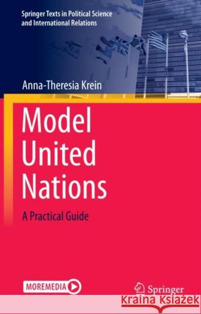 Model United Nations: A Practical Guide Krein, Anna-Theresia 9783031135231 Springer International Publishing AG - książka