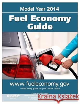 Model Year Fuel Economy Guide 2014 Energy Effic U 9781496133823 Createspace Independent Publishing Platform - książka