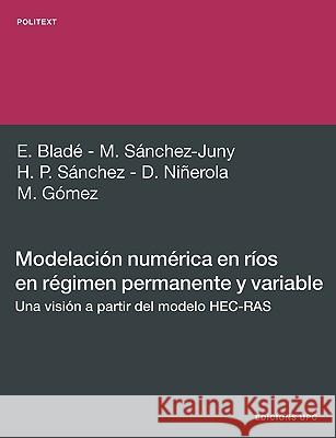 Modelacin Numrica En Ros En Rgimen Permanente y Variable. Marti Snche 9788498803891 Edicions Upc - książka