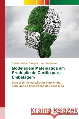 Modelagem Matemática em Produção de Cartão para Embalagem Vieira, Osvaldo 9786202406772 Novas Edicioes Academicas - książka