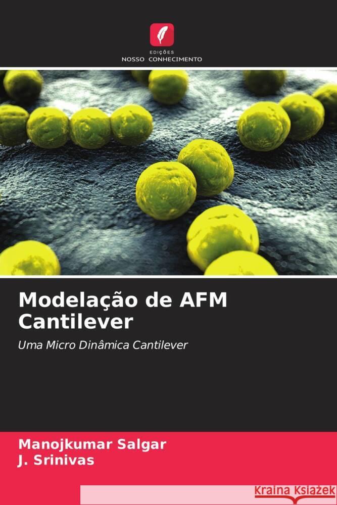 Modelação de AFM Cantilever Salgar, Manojkumar, Srinivas, J. 9786205410639 Edições Nosso Conhecimento - książka