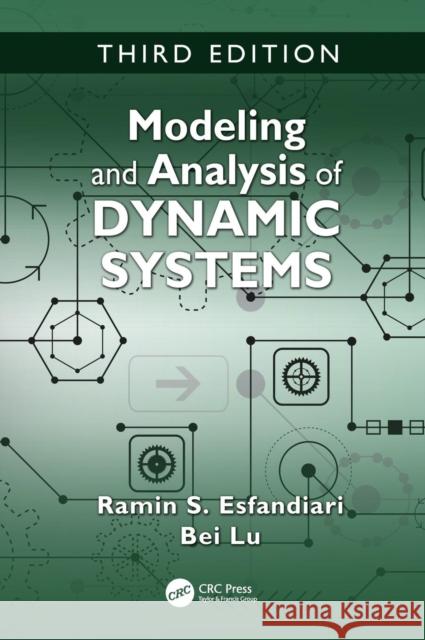 Modeling and Analysis of Dynamic Systems Esfandiari, Ramin S. 9781138726420 CRC Press - książka