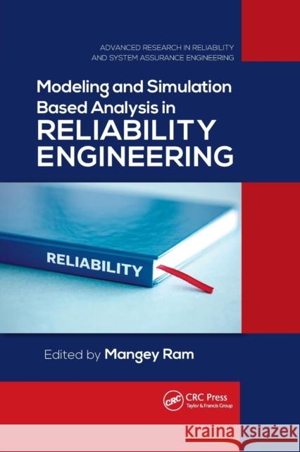 Modeling and Simulation Based Analysis in Reliability Engineering Mangey Ram 9780367781057 CRC Press - książka