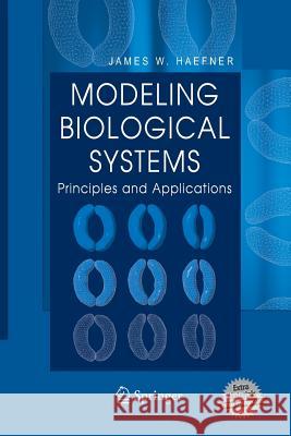 Modeling Biological Systems:: Principles and Applications James W. Haefner 9781461498087 Springer-Verlag New York Inc. - książka