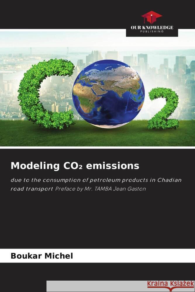 Modeling CO₂ emissions Boukar Michel 9786208107468 Our Knowledge Publishing - książka