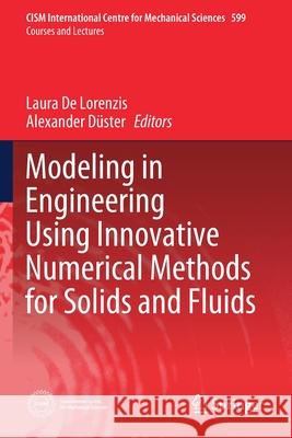 Modeling in Engineering Using Innovative Numerical Methods for Solids and Fluids Laura d Alexander D 9783030375201 Springer - książka