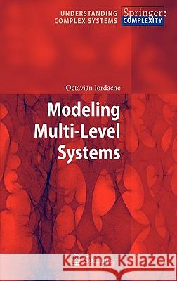 Modeling Multi-Level Systems Octavian Iordache 9783642179457 Not Avail - książka