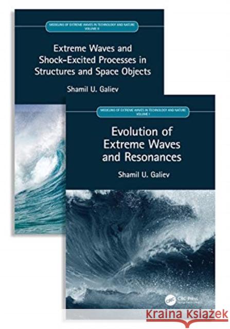 Modeling of Extreme Waves in Technology and Nature, Two Volume Set Shamil U. Galiev 9781138479517 CRC Press - książka