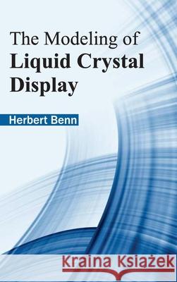 Modeling of Liquid Crystal Display Herbert Benn 9781632384393 NY Research Press - książka