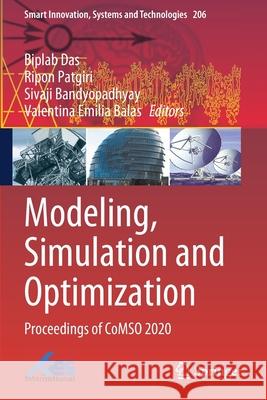 Modeling, Simulation and Optimization: Proceedings of Comso 2020 Das, Biplab 9789811598319 Springer - książka