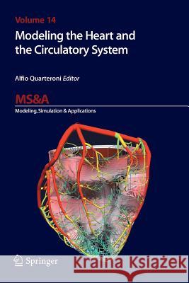 Modeling the Heart and the Circulatory System Alfio Quarteroni 9783319358451 Springer - książka