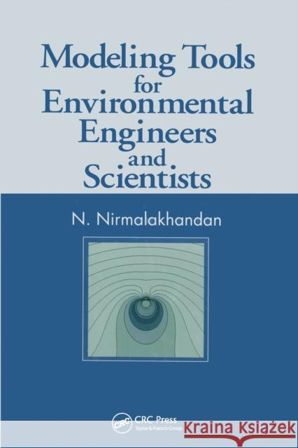 Modeling Tools for Environmental Engineers and Scientists Nirmala Khandan 9780367578701 CRC Press - książka