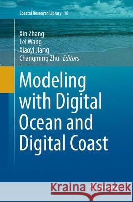 Modeling with Digital Ocean and Digital Coast  9783319826417 Springer - książka