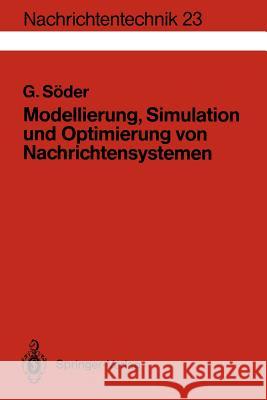 Modellierung, Simulation und Optimierung von Nachrichtensystemen Günter Söder 9783540572152 Springer-Verlag Berlin and Heidelberg GmbH &  - książka