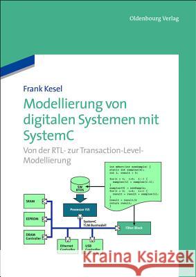 Modellierung von digitalen Systemen mit SystemC Kesel, Frank 9783486705812 Oldenbourg - książka