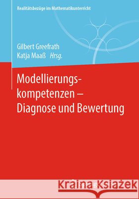 Modellierungskompetenzen - Diagnose Und Bewertung Greefrath, Gilbert 9783662608142 Springer Spektrum - książka