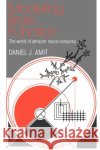 Modelling Brain Function: The World of Attractor Neural Networks Amit, Daniel J. 9780521421249 Cambridge University Press