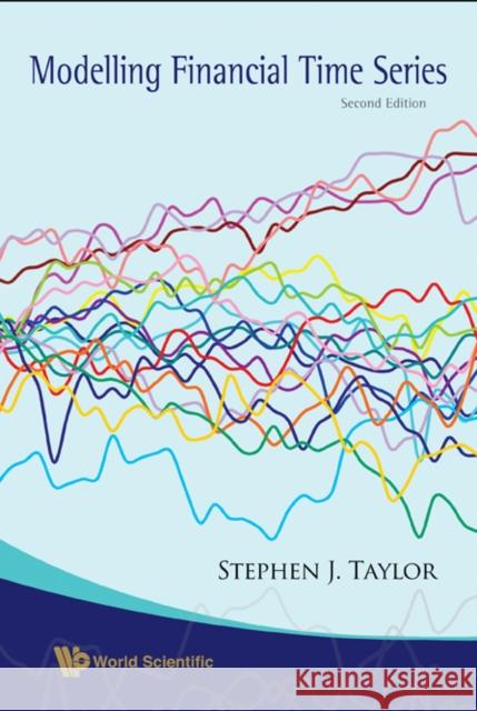 Modelling Financial Time Series (Second Edition) Taylor, Stephen J. 9789812770844  - książka