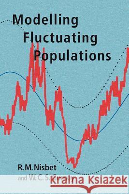 Modelling Fluctuating Populations R. M. Nisbet 9781930665903 Blackburn Press - książka