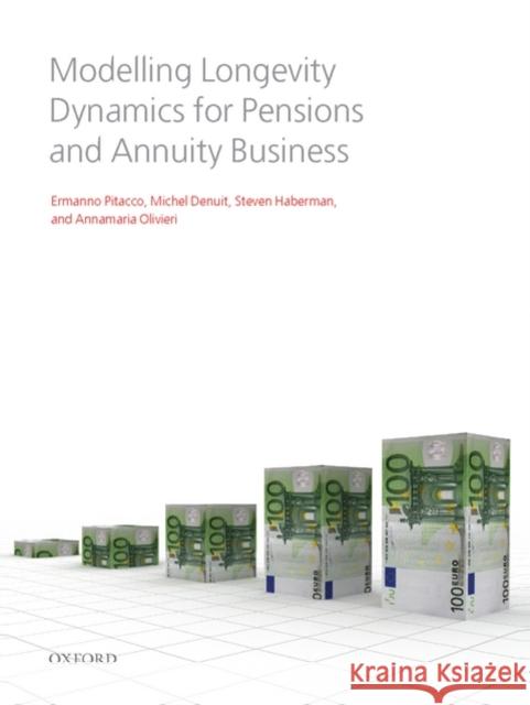 Modelling Longevity Dynamics for Pensions and Annuity Business Ermanno Pitacco Michel Denuit Steven Haberman 9780199547272 Oxford University Press, USA - książka