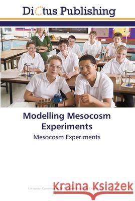 Modelling Mesocosm Experiments  9783845456379 Dictus Publishing - książka