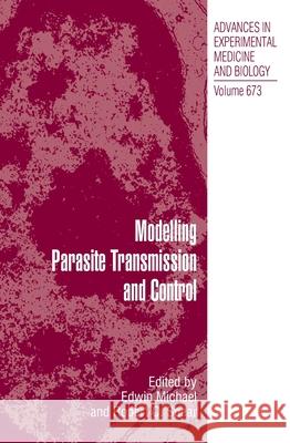 Modelling Parasite Transmission and Control Edwin Michael Robert C. Spear 9781461425878 Springer - książka