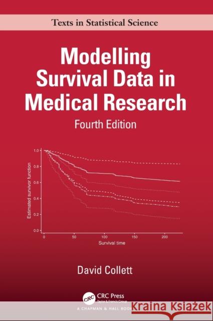 Modelling Survival Data in Medical Research David (NHS Blood and Transplant, UK) Collett 9781032252858 CRC Press - książka