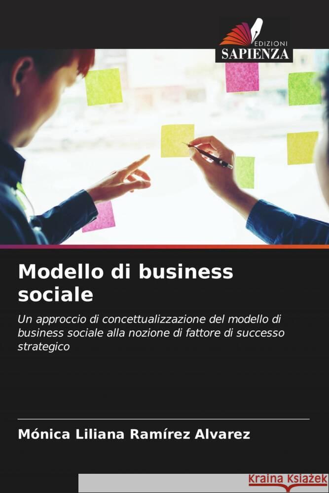 Modello di business sociale Ramírez Álvarez, Mónica Liliana 9786208620950 Edizioni Sapienza - książka