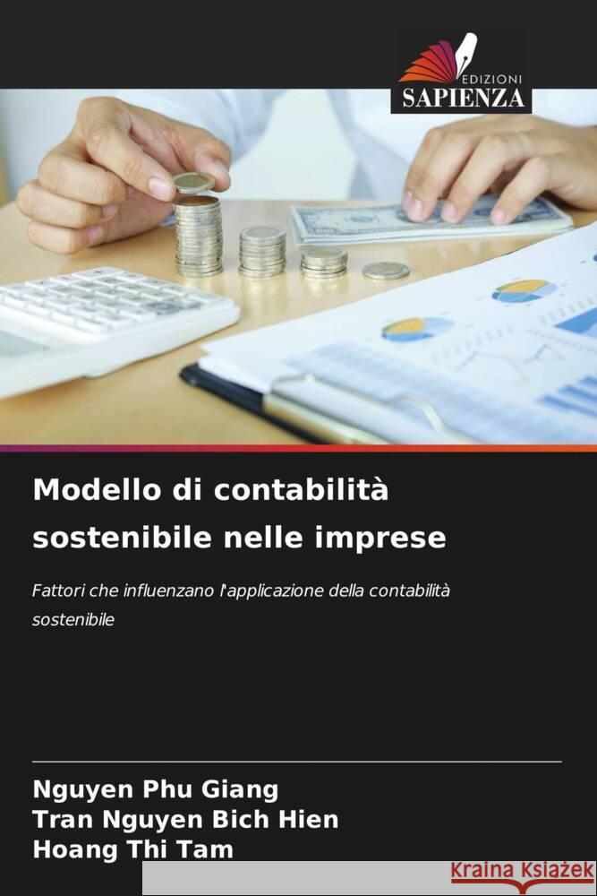 Modello di contabilità sostenibile nelle imprese Phu Giang, Nguyen, Bich Hien, Tran Nguyen, Thi Tam, Hoang 9786204663586 Edizioni Sapienza - książka