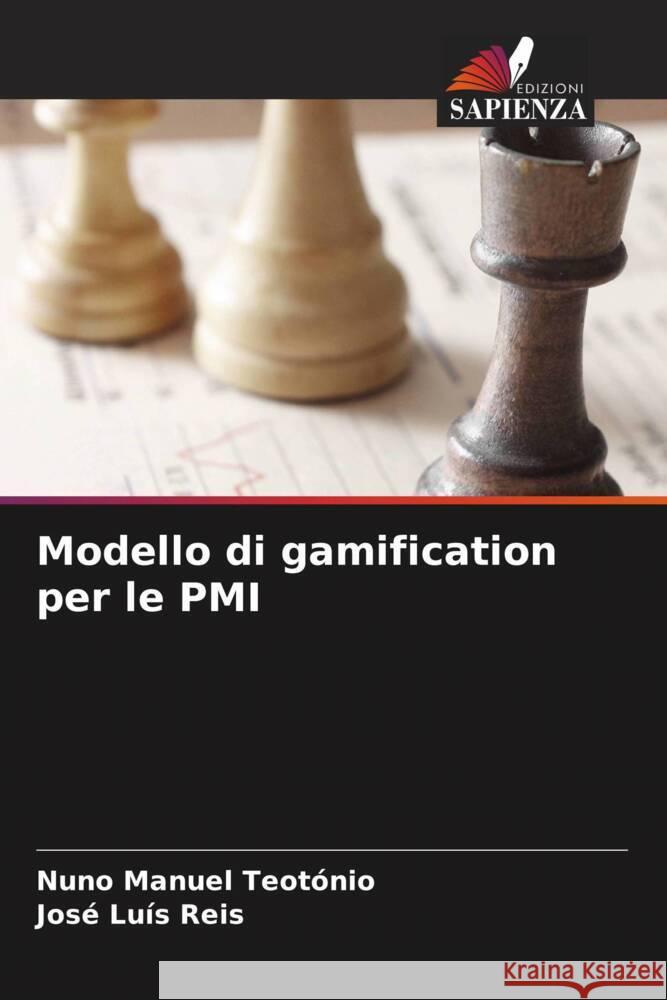 Modello di gamification per le PMI Nuno Manuel Teot?nio Jos? Lu? 9786208067830 Edizioni Sapienza - książka