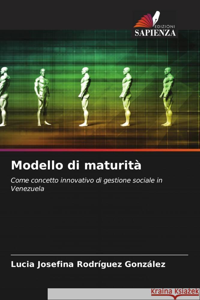 Modello di maturità Rodríguez González, Lucia Josefina 9786204802541 Edizioni Sapienza - książka