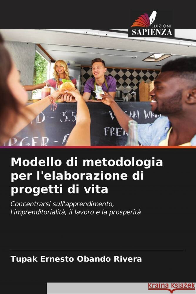 Modello di metodologia per l'elaborazione di progetti di vita Tupak Ernesto Oband 9786206977766 Edizioni Sapienza - książka