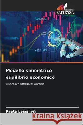 Modello simmetrico equilibrio economico Leiashvili, Paata 9786202364829 Edizioni Sapienza - książka