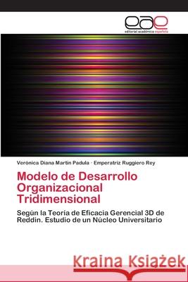 Modelo de Desarrollo Organizacional Tridimensional Martín Padula, Verónica Diana 9786202107525 Editorial Académica Española - książka